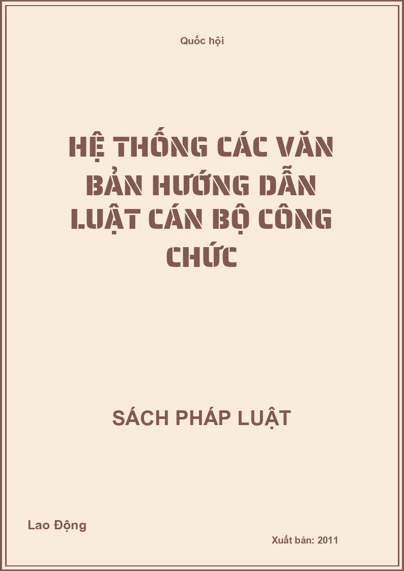 Hệ thống các văn bản hướng dẫn Luật cán bộ công chức