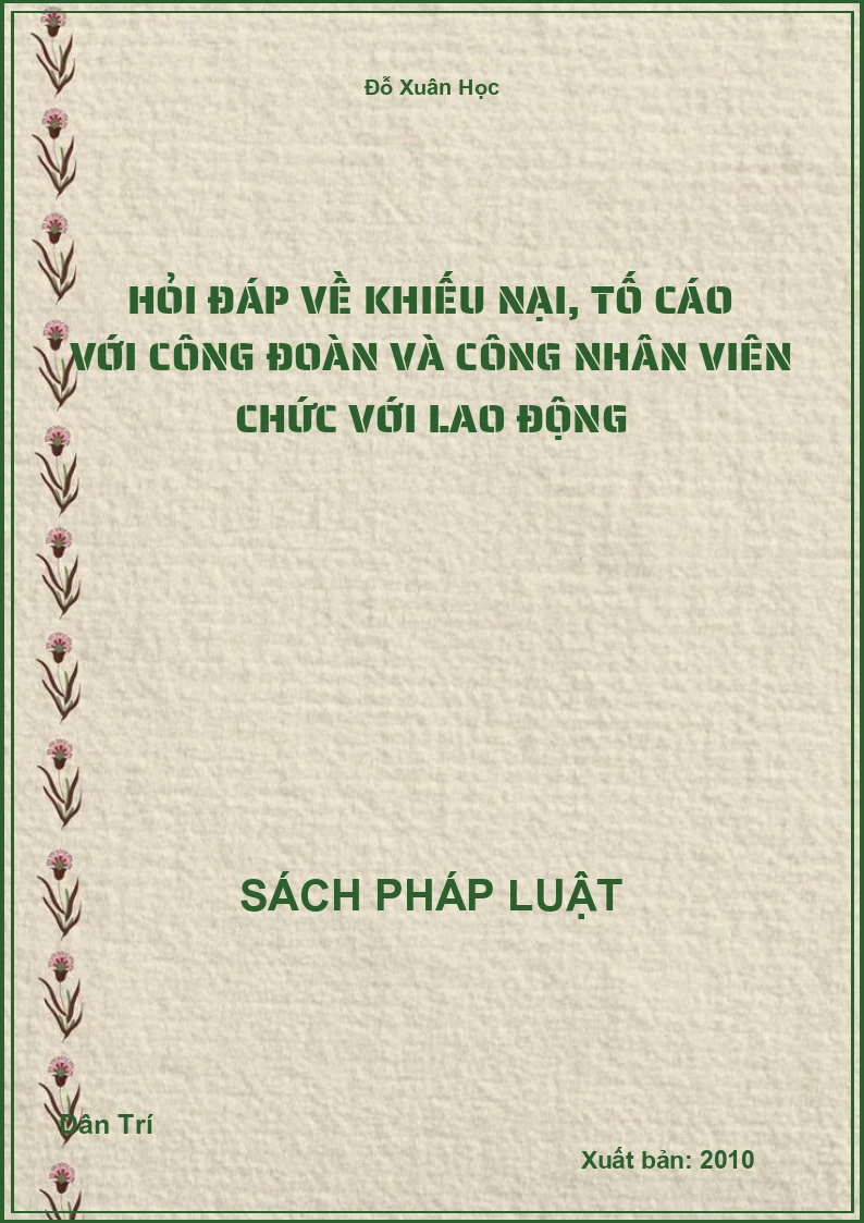 Hỏi đáp về khiếu nại, tố cáo với công đoàn và công nhân viên chức với lao động