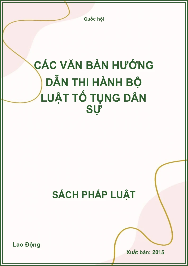 Các văn bản hướng dẫn thi hành Bộ luật tố tụng dân sự