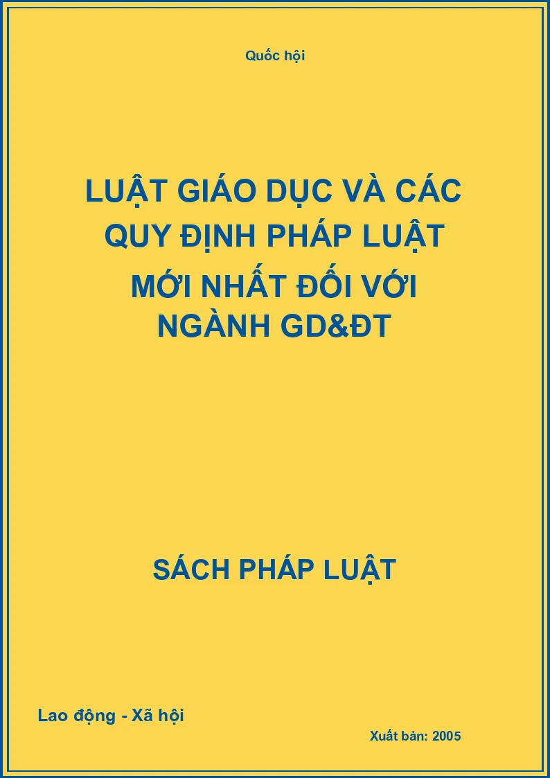 Luật giáo dục và các quy định pháp luật mới nhất đối với ngành GD&ĐT