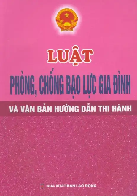 Luật phòng chống bạo lực gia đình và văn bản hướng dẫn thi hành