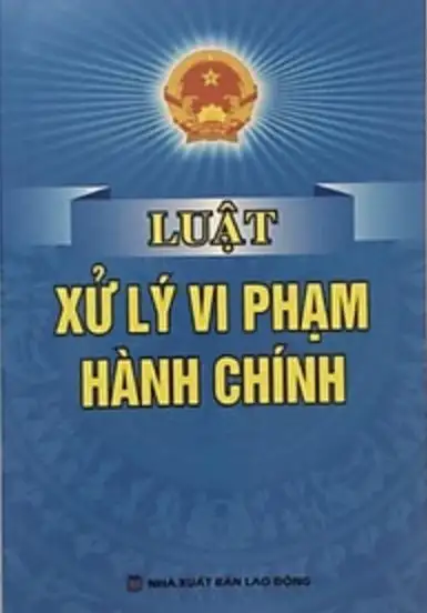Luật xử lý vi phạm hành chính