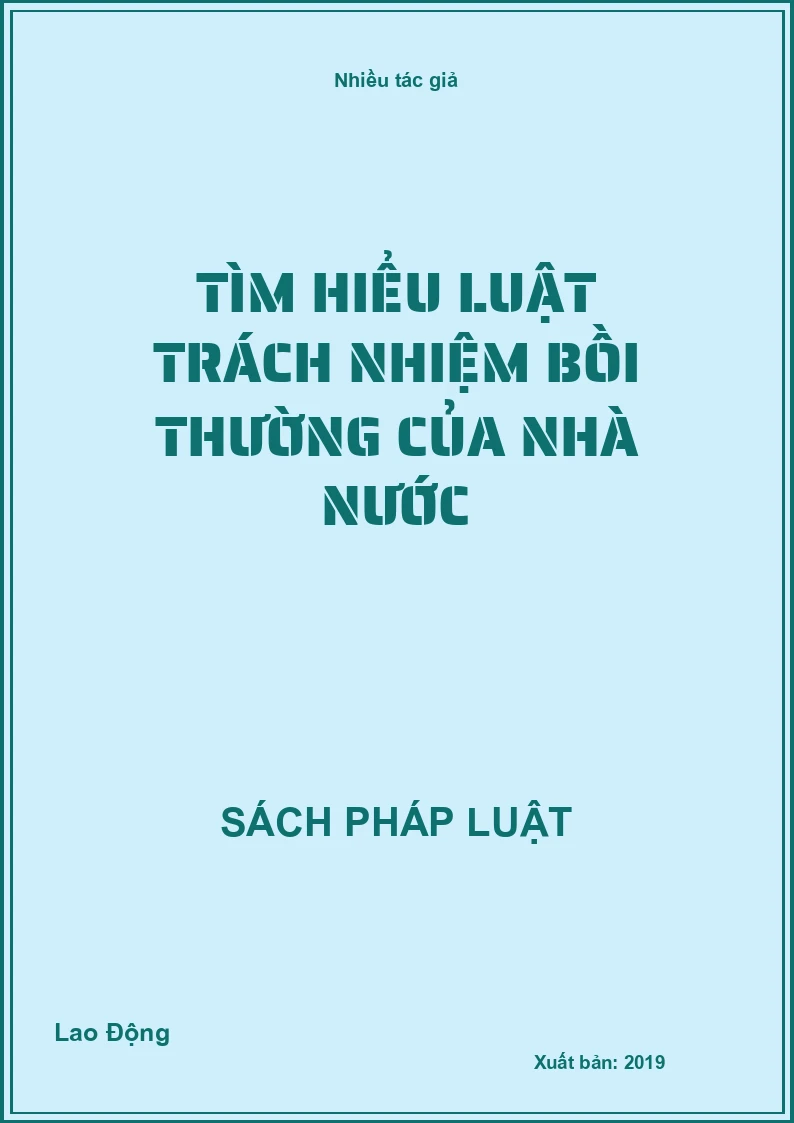 Tìm hiểu Luật trách nhiệm bồi thường của nhà nước