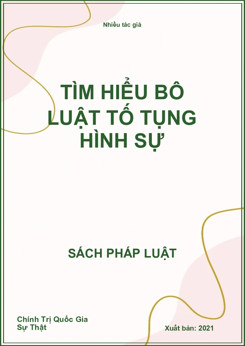 Tìm hiểu Bô luật tố tụng hình sự