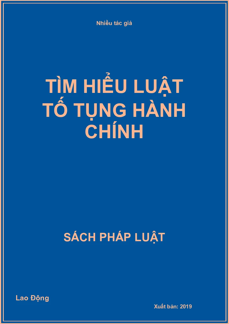 Tìm hiểu Luật tố tụng hành chính