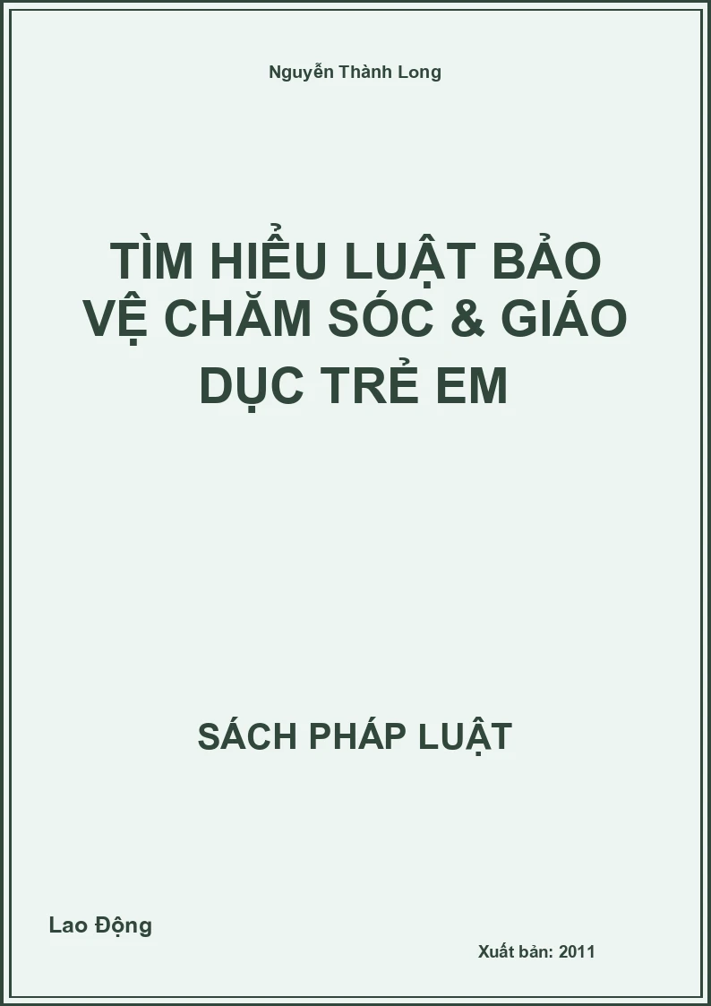 Tìm hiểu Luật bảo vệ chăm sóc & giáo dục trẻ em