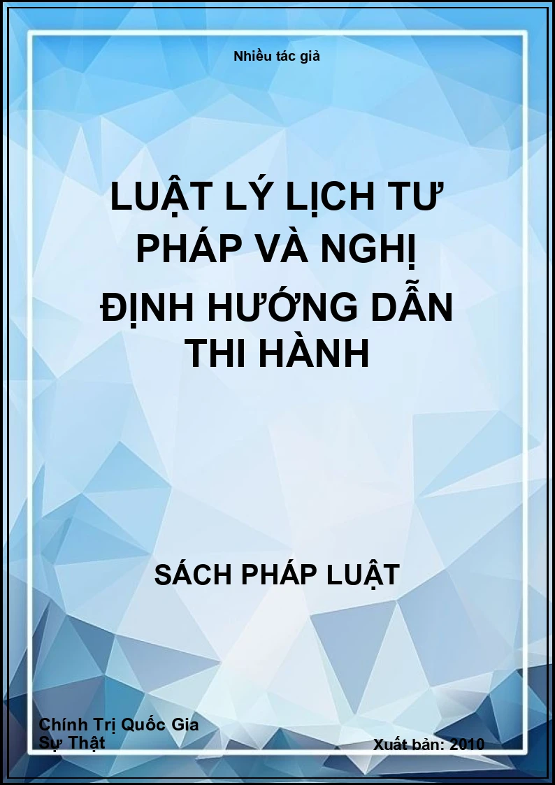 Luật lý lịch tư pháp và nghị định hướng dẫn thi hành