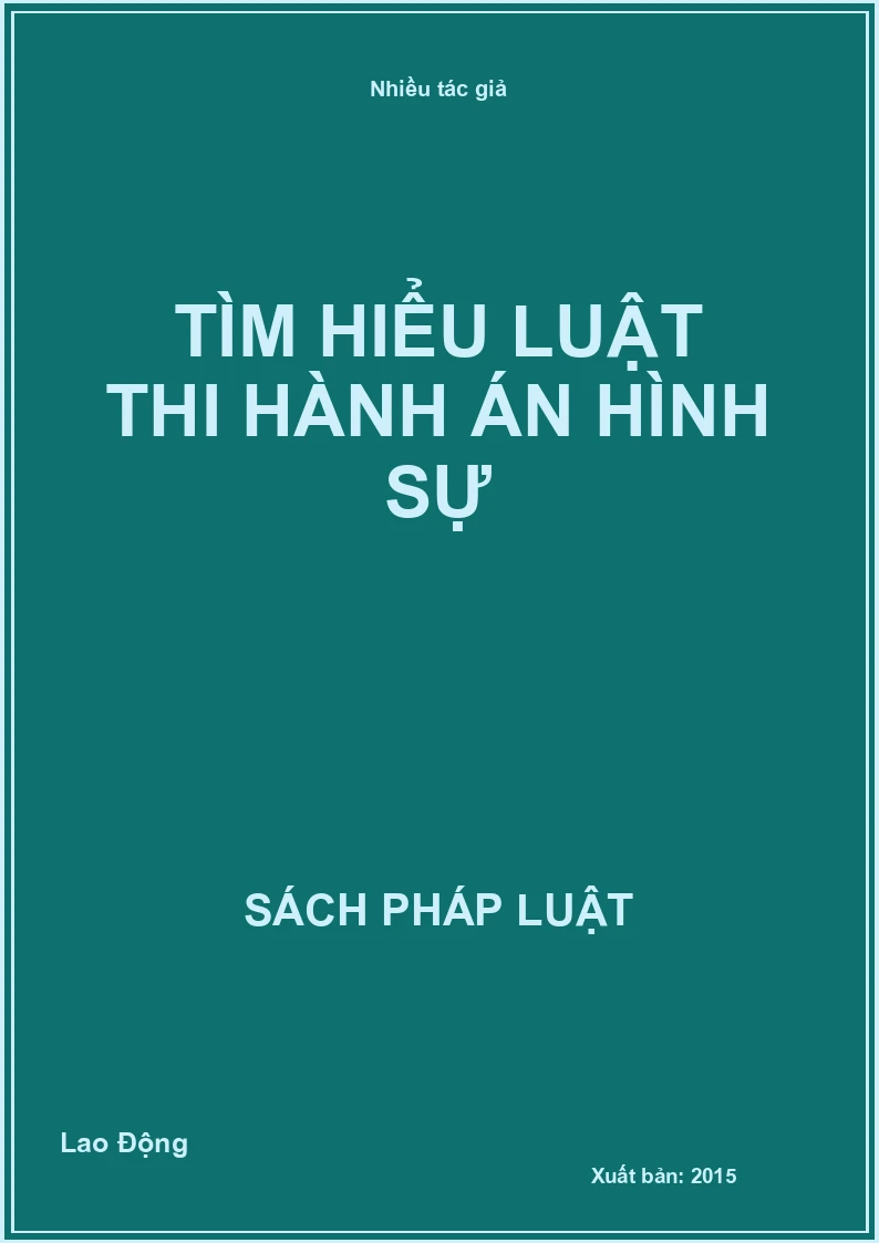 Tìm hiểu Luật thi hành án hình sự
