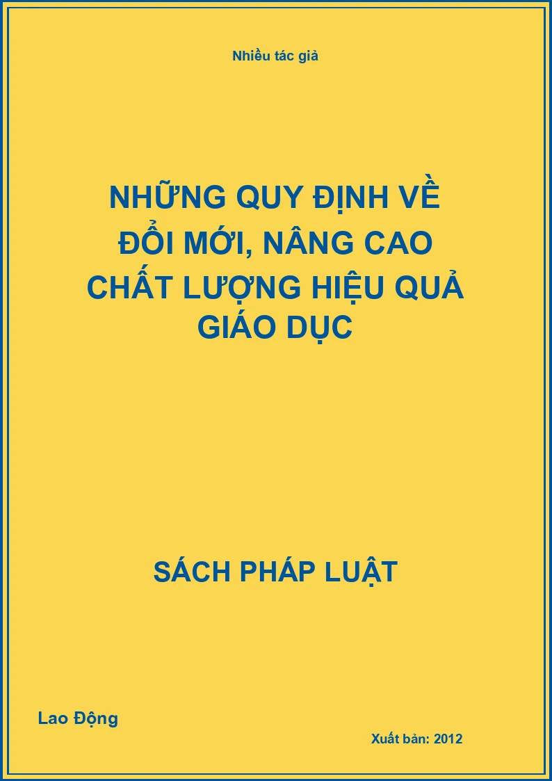 Những quy định về đổi mới, nâng cao chất lượng hiệu quả giáo dục