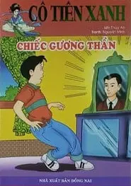 Cô tiên xanh - Chiếc gương thần