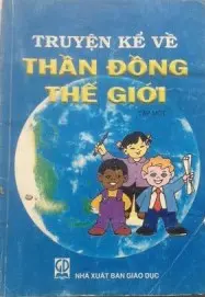 Truyện kể về thần đồng thế giới