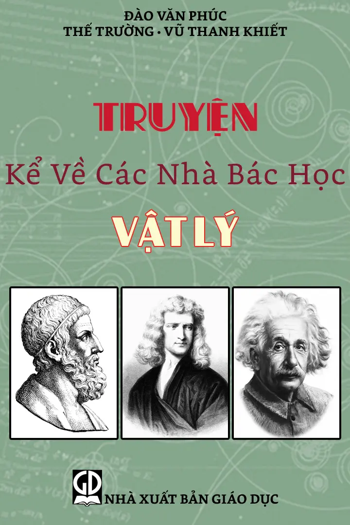Truyện kể về các nhà bác học Vật lý