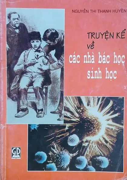 Truyện kể về các nhà bác học Sinh học