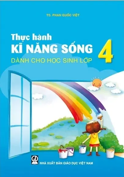 Thực hành kỹ năng sống dành cho học sinh lớp 4