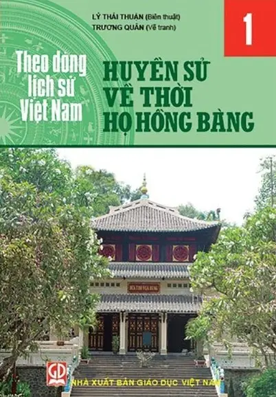 Theo dòng lịch sử Việt Nam tập 1: Huyền sử về thời họ Hồng Bàng