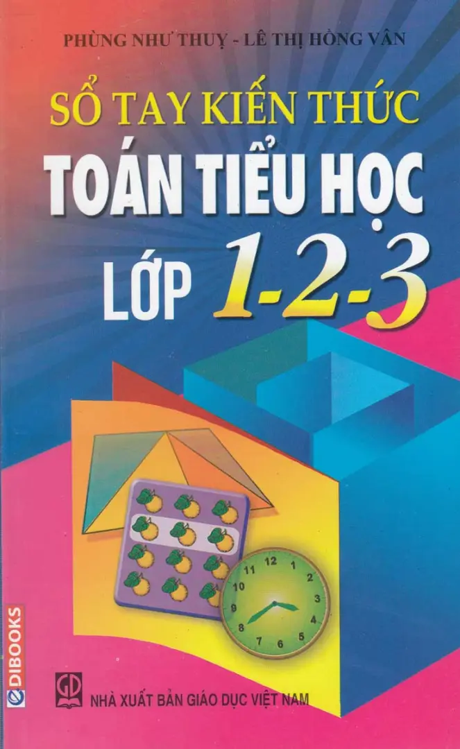 Sổ tay kiến thức Toán tiểu học lớp 1,2,3