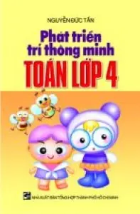 Phát triển trí thông minh Toán lớp 4