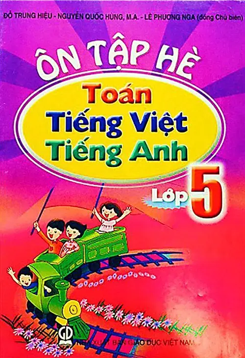 Ôn tập hè Toán, Tiếng Việt, tiếng Anh lớp 5