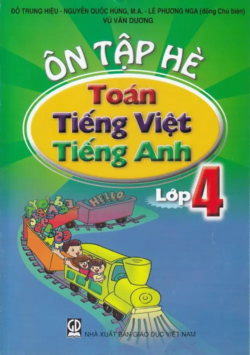 Ôn tập hè Toán, Tiếng Việt, tiếng Anh lớp 4