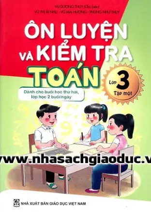 Ôn luyện và kiểm tra Toán 3/1