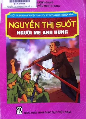 Nguyễn Thị Suốt người mẹ anh hùng