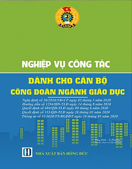 Nghiệp vụ công tác dành cho cán bộ công đoàn ngành giáo dục