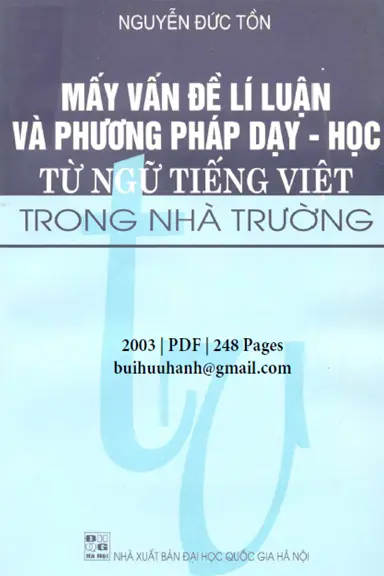Mây vấn đề lý luận về phương pháp dạy - học từ ngữ Tiếng Việt trong nhà trường