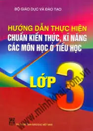 Hướng dẫn thực hiện chuẩn kiến thức kĩ năng các môn học ở tiểu học lớp 3