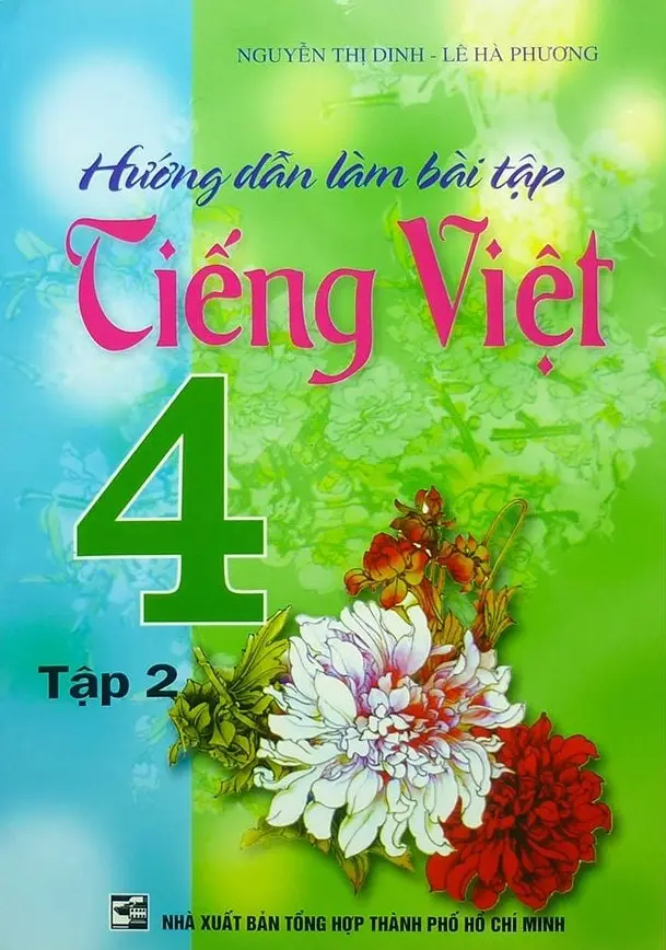 Hướng dẫn làm bài tập Tiếng Việt 4 tập 2