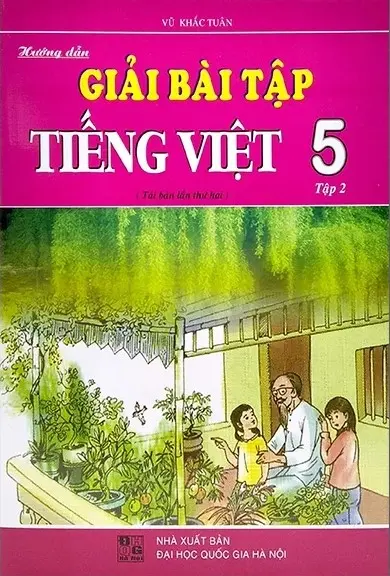Hướng dẫn Giải bài tập Tiếng Việt 5/2
