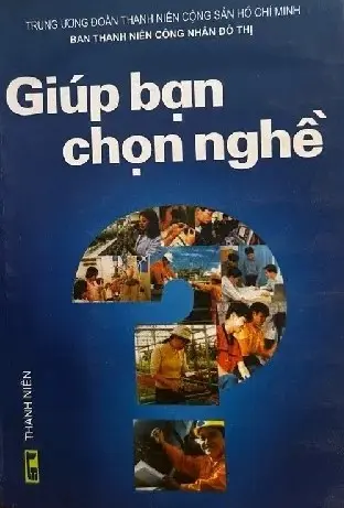 Giúp bạn chọn nghề