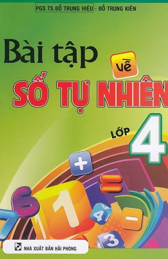 Bài tập về số tự nhiên lớp 4