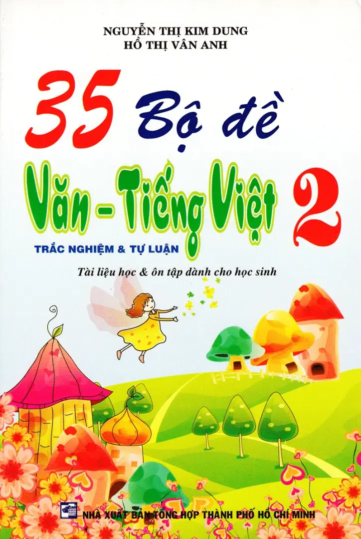 35 Bộ Đề Văn - Tiếng Việt 2 (Trắc Nghiệm & Tự Luận)