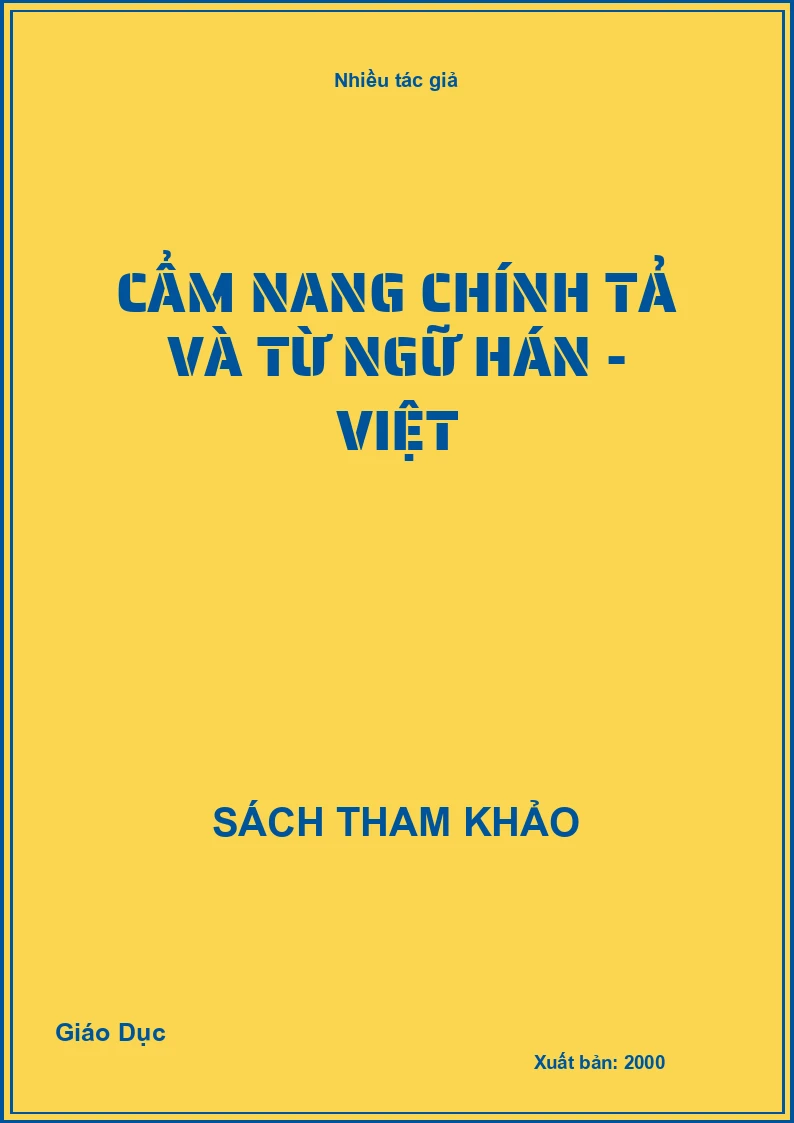 Cẩm nang chính tả và từ ngữ Hán - Việt