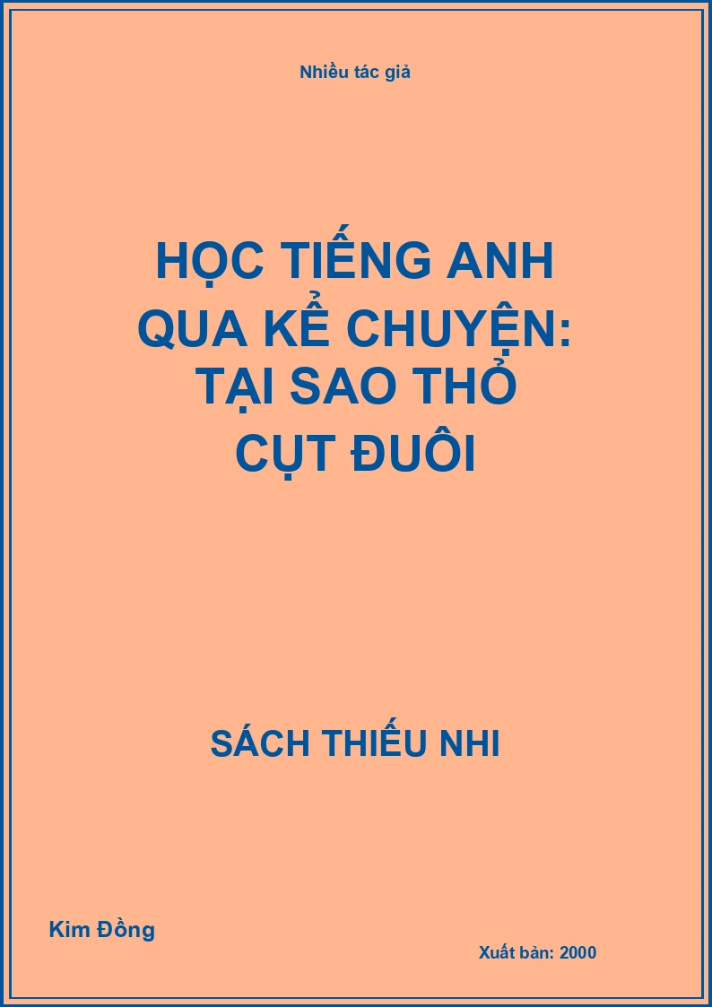 Học tiếng Anh qua kể chuyện: Tại sao thỏ cụt đuôi