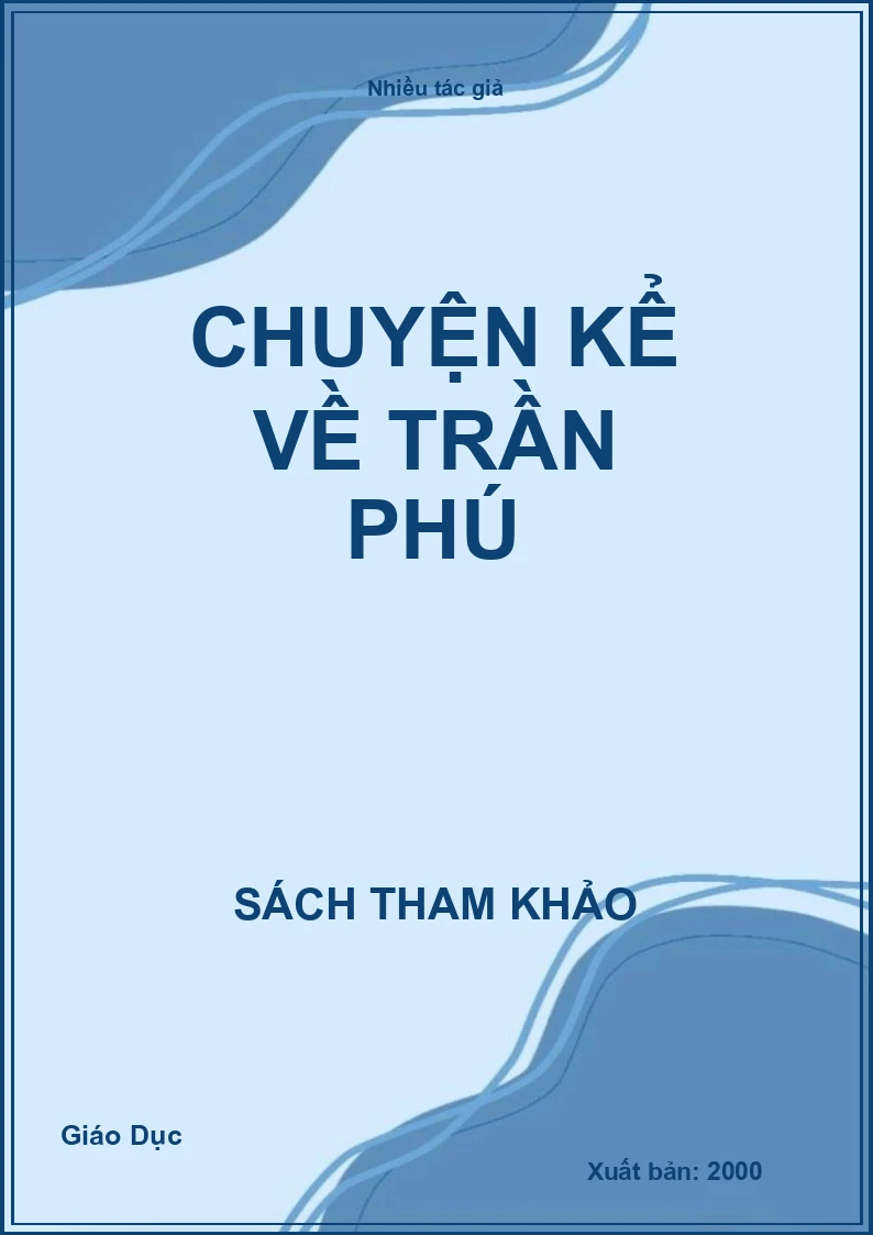 Chuyện kể về Trần Phú