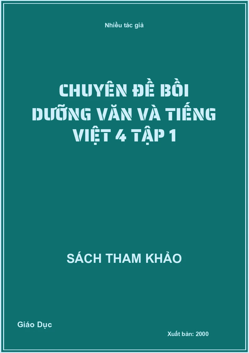 Chuyên đề bồi dưỡng văn và tiếng việt 4 tập 1