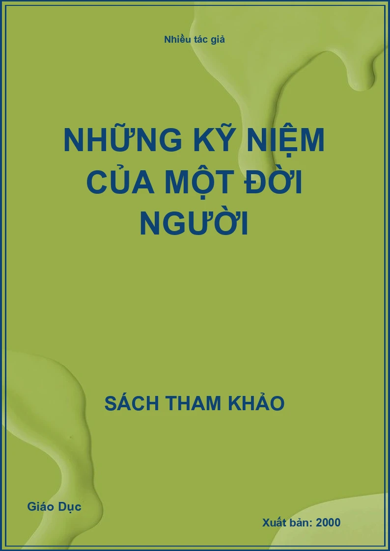 Những kỷ niệm của một đời người