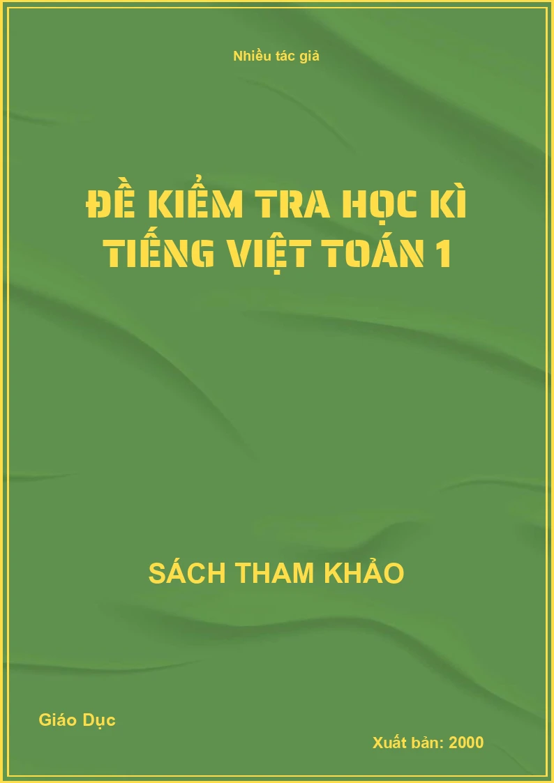 Đề kiểm tra học kì Tiếng Việt Toán 1