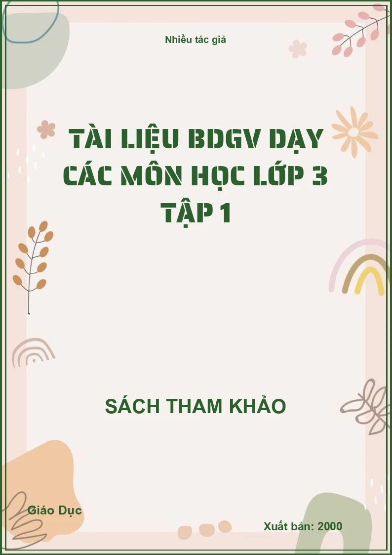 Tài liệu BDGV dạy các môn học lớp 3 tập 1