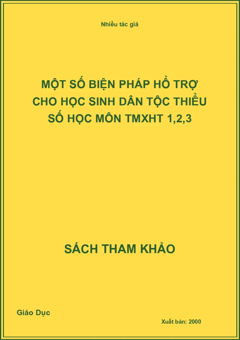 Một số biện pháp hổ trợ cho học sinh dân tộc thiểu số học môn TMXHT 1,2,3