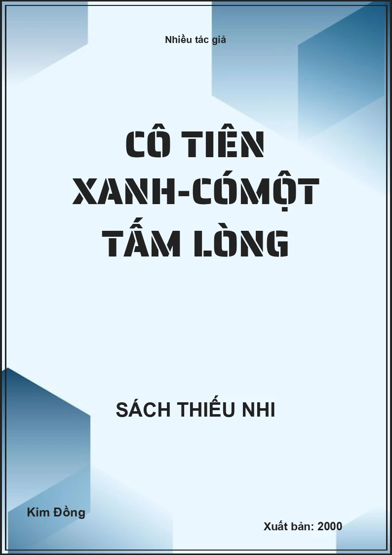 Cô tiên xanh - Có một tấm lòng