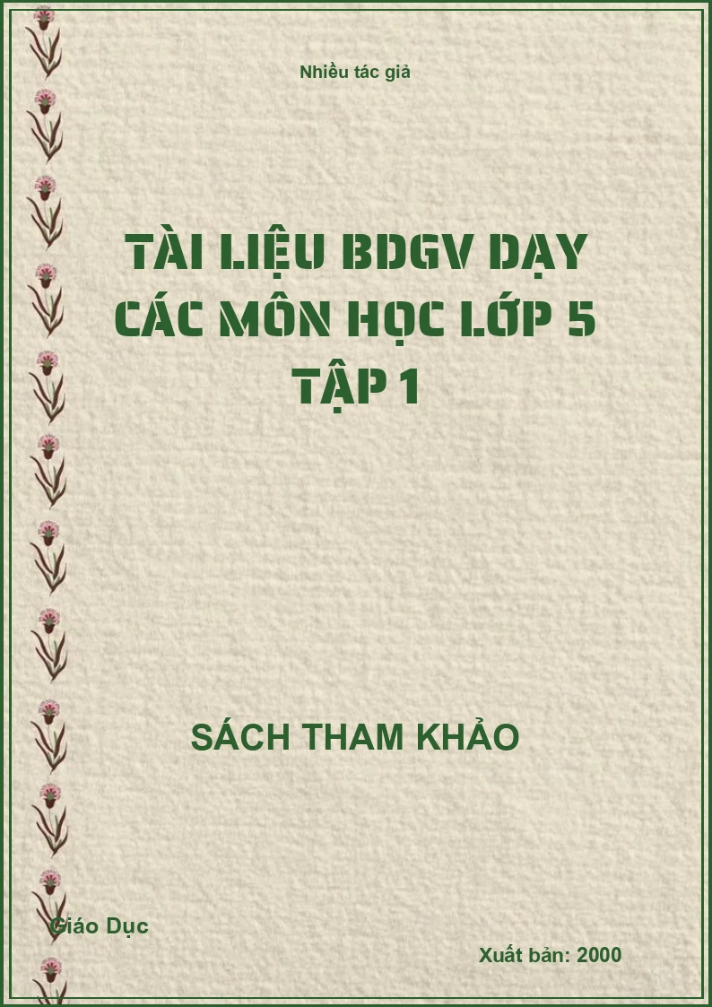 Tài liệu BDGV dạy các môn học lớp 5 tập 1