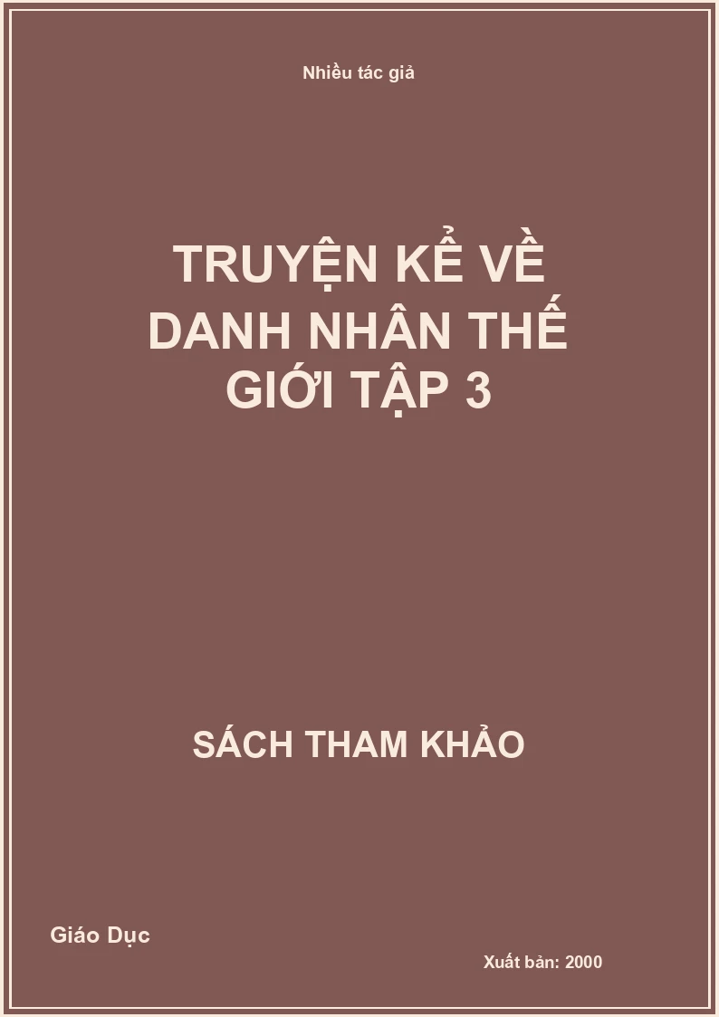 Truyện kể về danh nhân thế giới tập 3