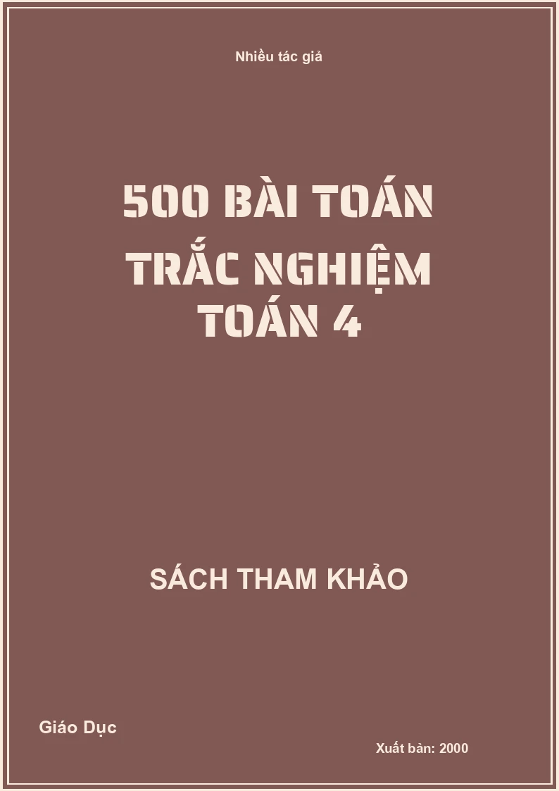 500 bài toán trắc nghiệm toán 4