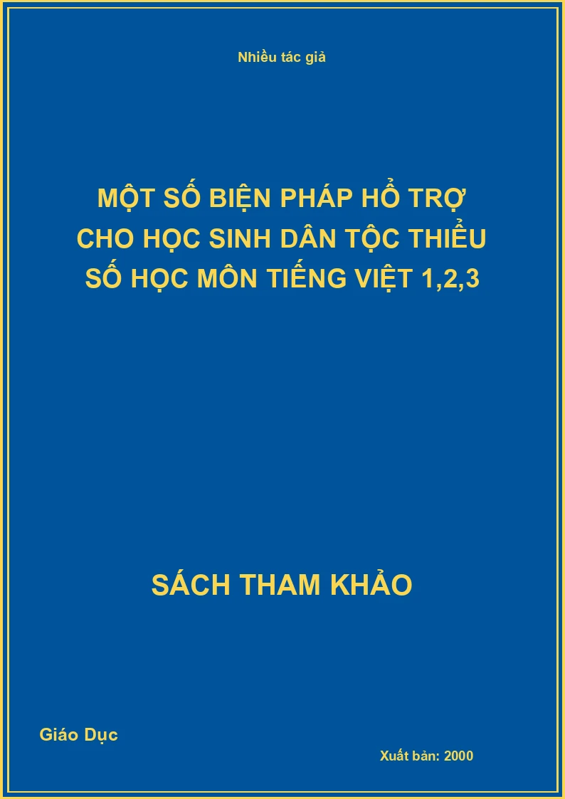 Một số biện pháp hỗ trợ cho học sinh dân tộc thiểu số học môn Tiếng Việt 1,2,3