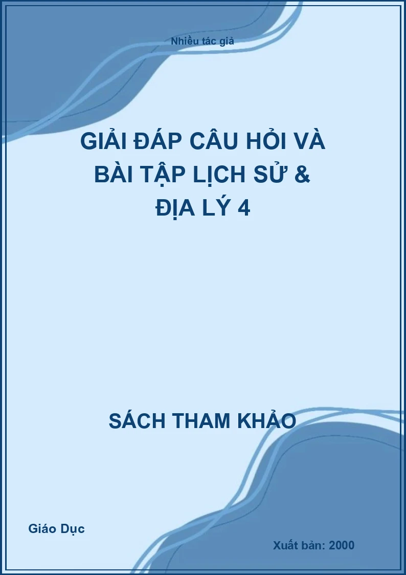 Giải đáp câu hỏi và bài tập Lịch sử & Địa lý 4