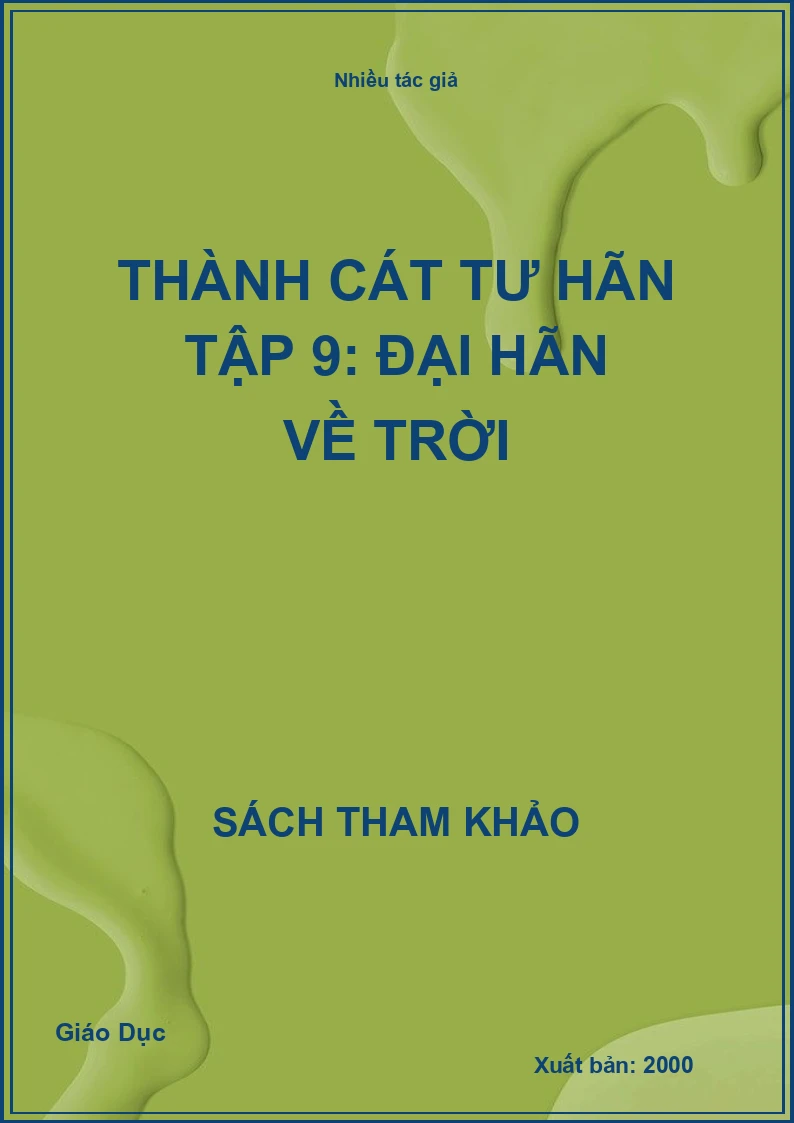 Thành Cát Tư Hãn tập 9: Đại Hãn về trời