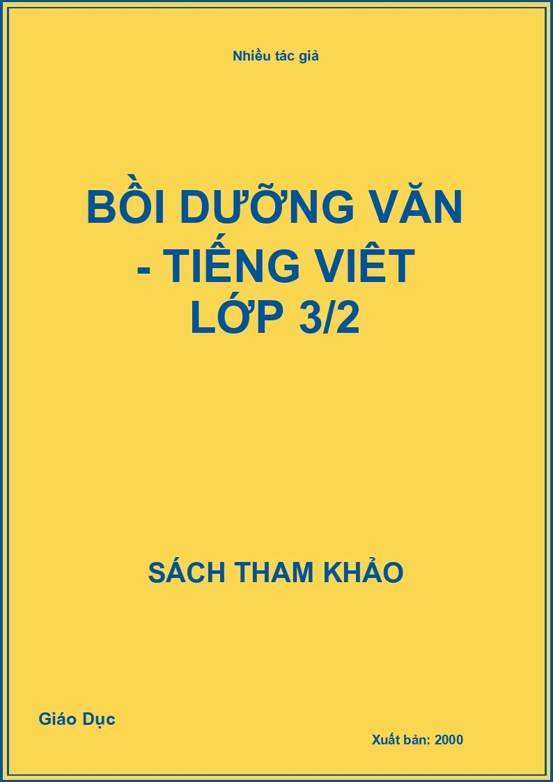 Bồi dưỡng văn - Tiếng Viêt lớp 3/2
