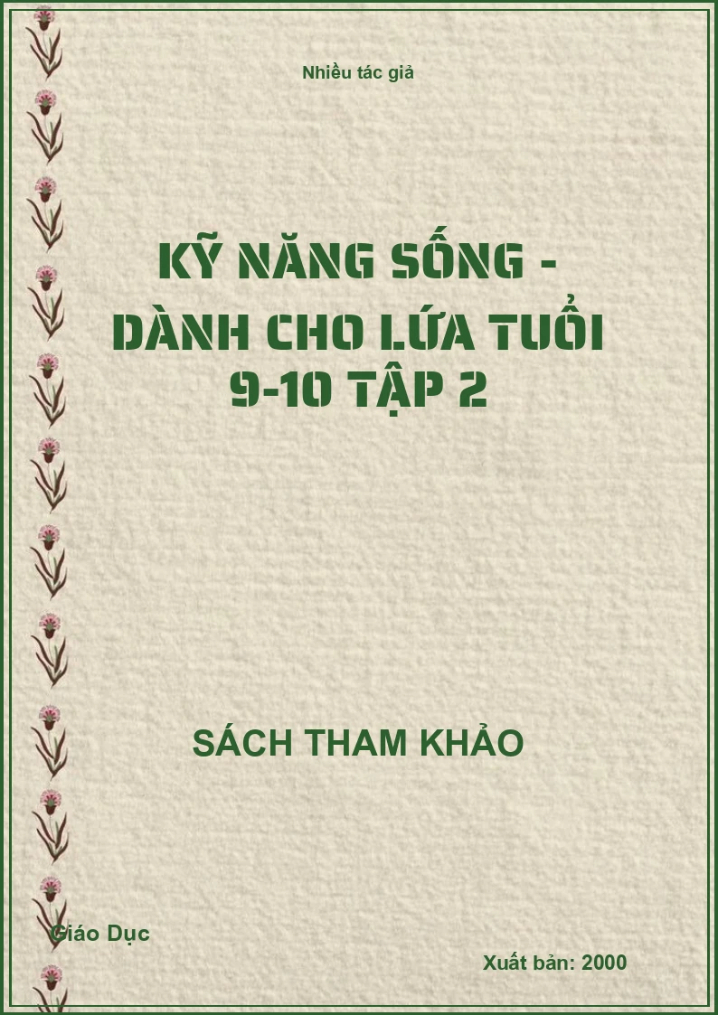 Kỹ năng sống - Dành cho lứa tuổi 9-10 tập 2